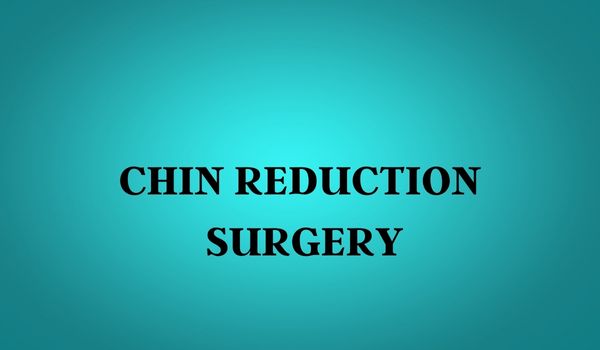 Chin reduction surgery